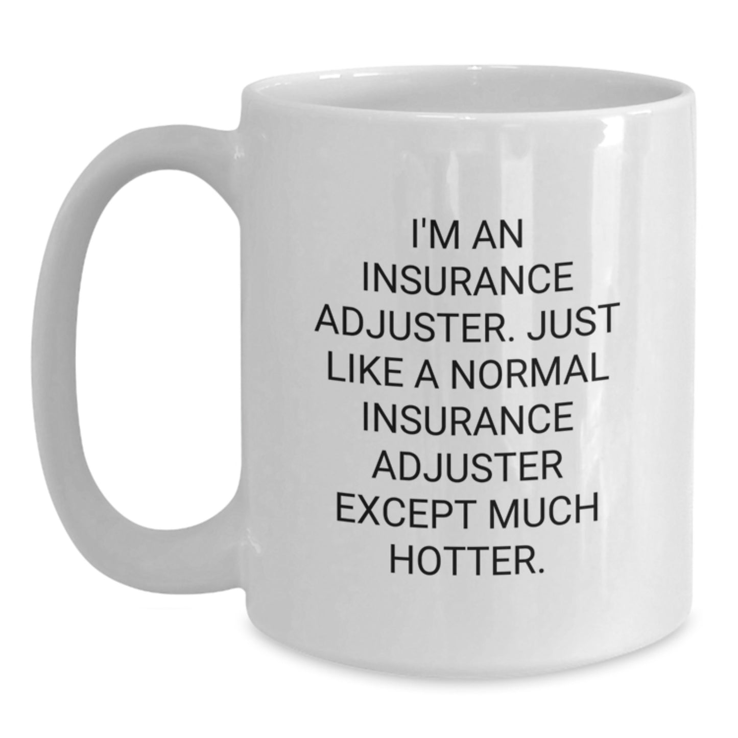 Funny Insurance Adjuster Gifts for Men, White Coffee Mugs - Perfect Unique Graduation Gifts from Friends and Family - Main