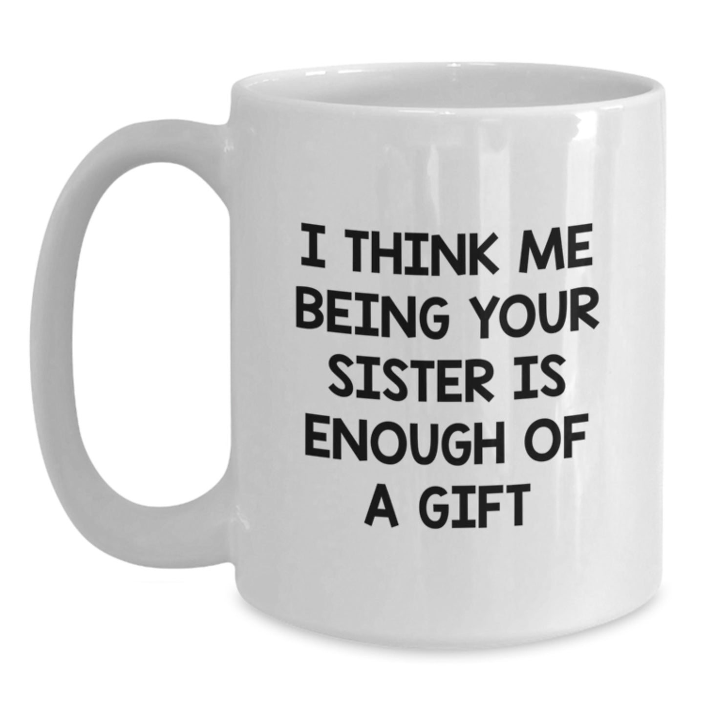 Birthday Gift Present for Mom Sister Mug with Heartfelt Quote - Main