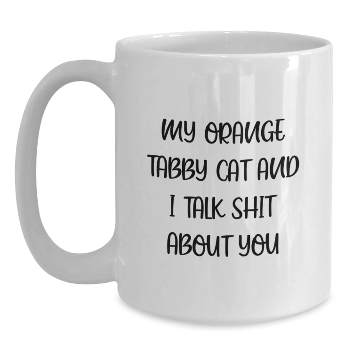 Gifts from Men for Orange Tabby Cat Lovers on Father's Day - Funny Orange Tabby Cat and Me White Coffee Mug - Main