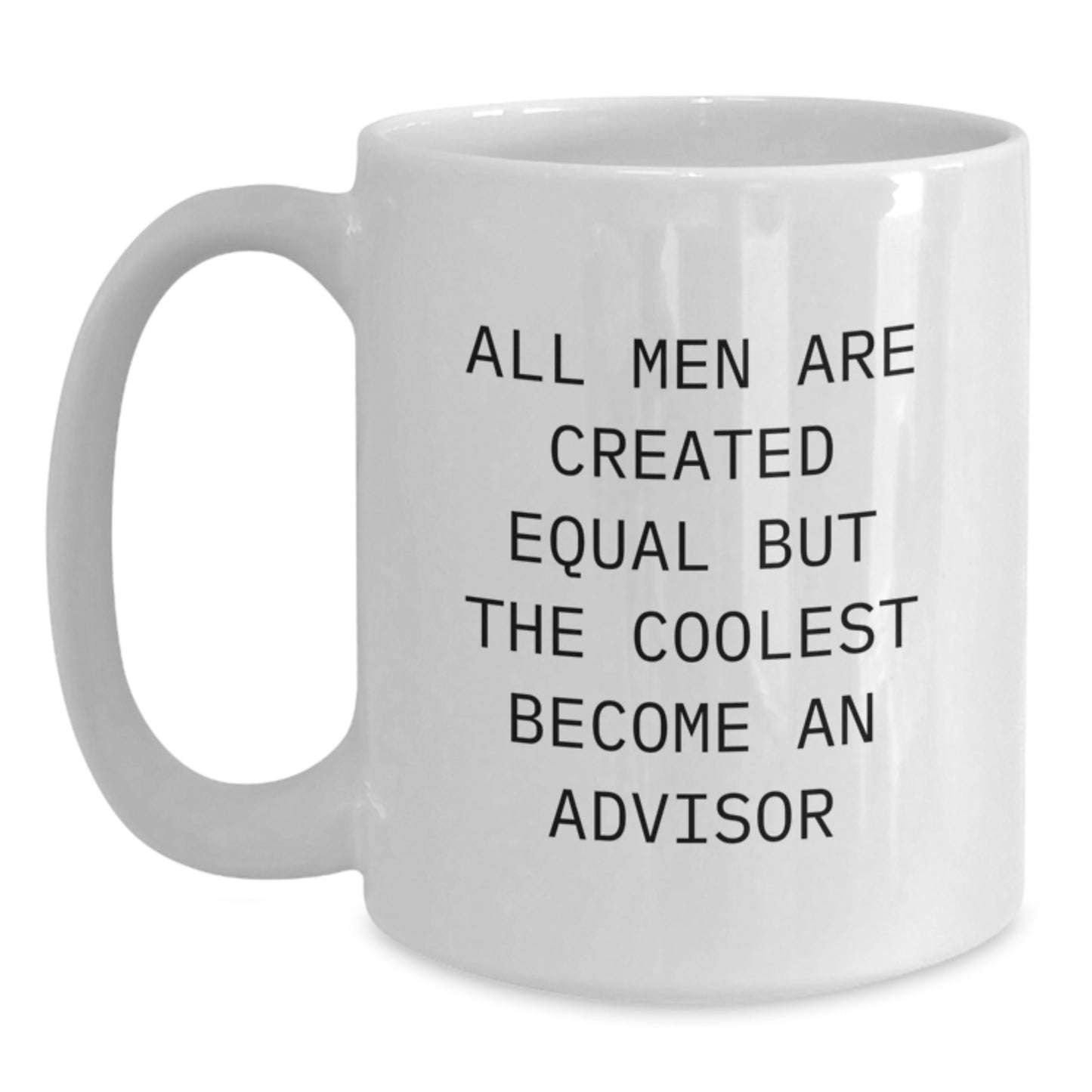 Advisor Keepsake Coffee Mug for Him 11oz Ceramic Microwave Birthday Gift - Main