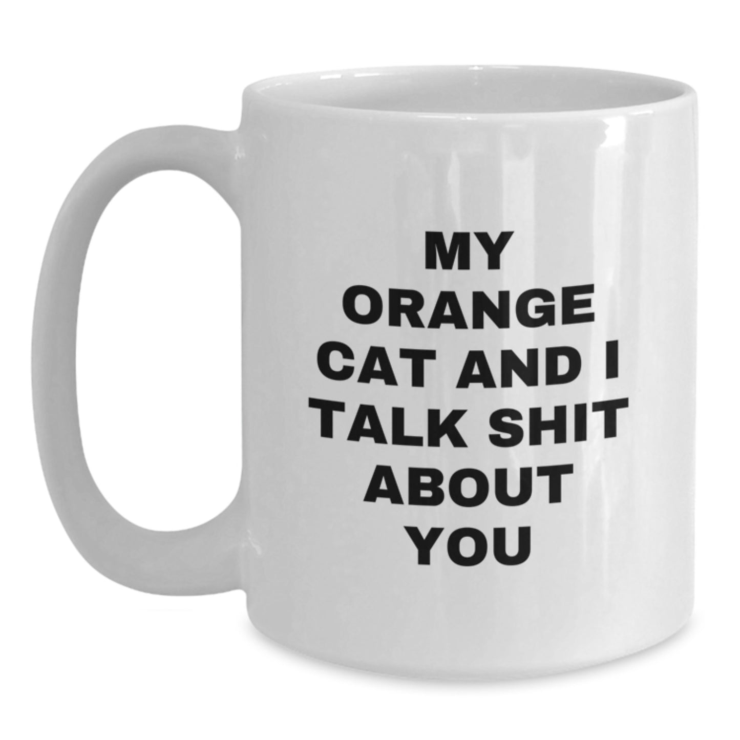 Orange Cat Lover Funny Quote White Coffee Mug Gifts from Friends and Family for Orange Cat Enthusiasts - Main