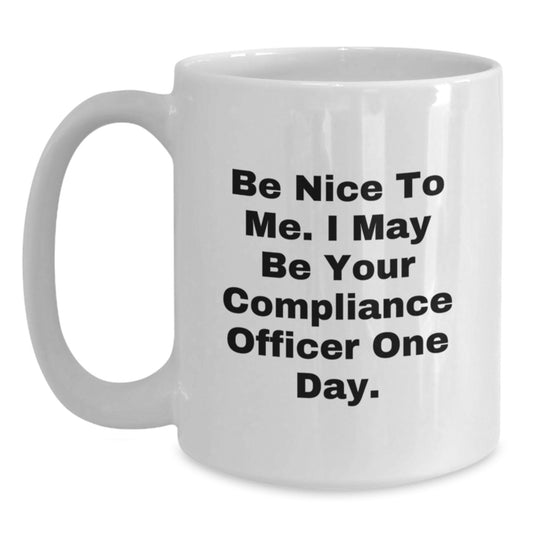 Funny Compliance Officer White Coffee Mug Gifts from Friends to Compliance Officer for Christmas Unique Mugs - Main
