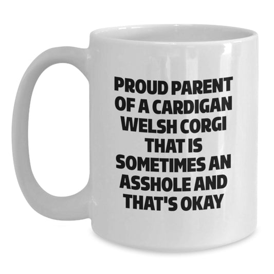Funny Cardigan Welsh Corgi Dog Gifts from Mom to Daughter - Proud Parent White Coffee Mug for Mother's Day - Main
