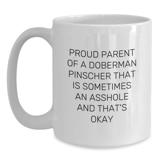 Funny Doberman Pinscher Dog Gifts for Men from a Proud Parent, White Coffee Mug, Father's Day Unique Presents - Main