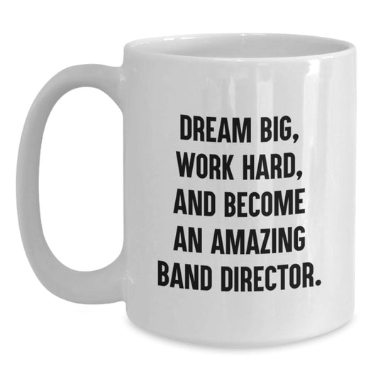 Funny Band Director Gifts for Men - White Coffee Mug for Christmas Unique Presents from Husband to Band Director - Main