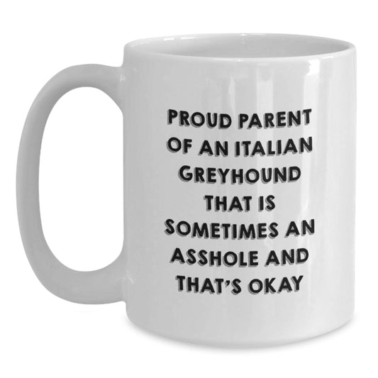 Funny Italian Greyhound Dog White Coffee Mug Gifts from Friends for Italian Greyhound Dog Lovers on Birthday - Main