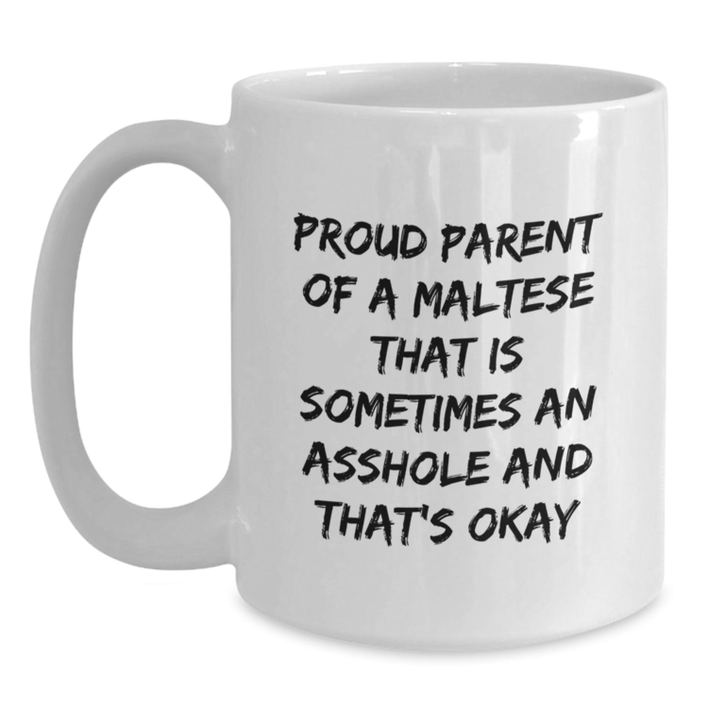 Funny Maltese Dog Gifts for Maltese Dog Lovers - Proud Parent White Coffee Mug, Birthday Unique Gifts from Friends to Family - Main