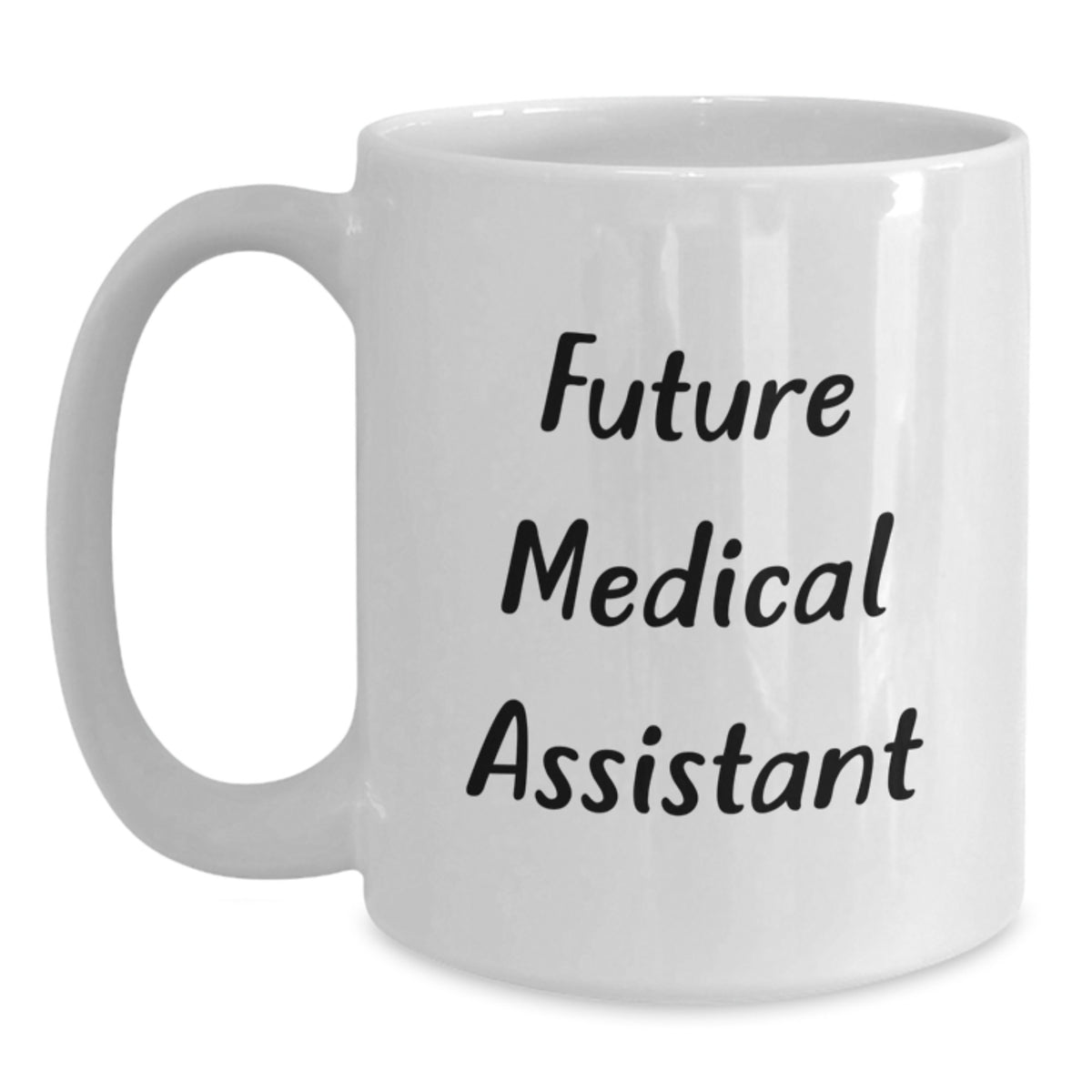 Funny Medical Assistant Gifts for Women, White Coffee Mugs, Quotes 'Future Medical Assistant', Gifts from Family to Medical Assistant - Main