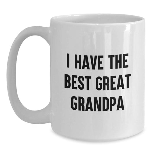Funny Grandpa Gifts from Family, White Coffee Mug, I Have The Best Great Grandpa, Perfect Graduation Unique - Main