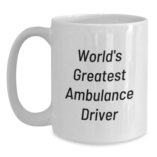 Wishes for the World's Greatest Ambulance Driver Graduation Unique Gifts from Friends and Family - Ambulance Driver White Coffee Mug - Main