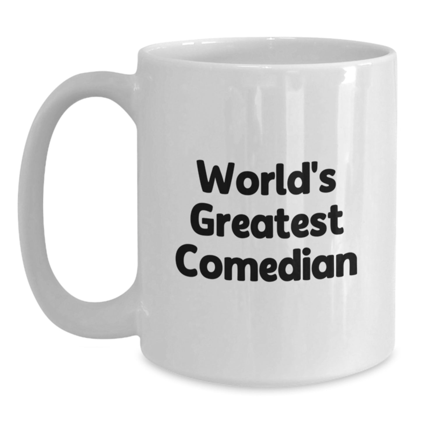 Funny Comedian White Coffee Mug Gifts from Friends or Family for Graduation Unique Comedian Lover - Main