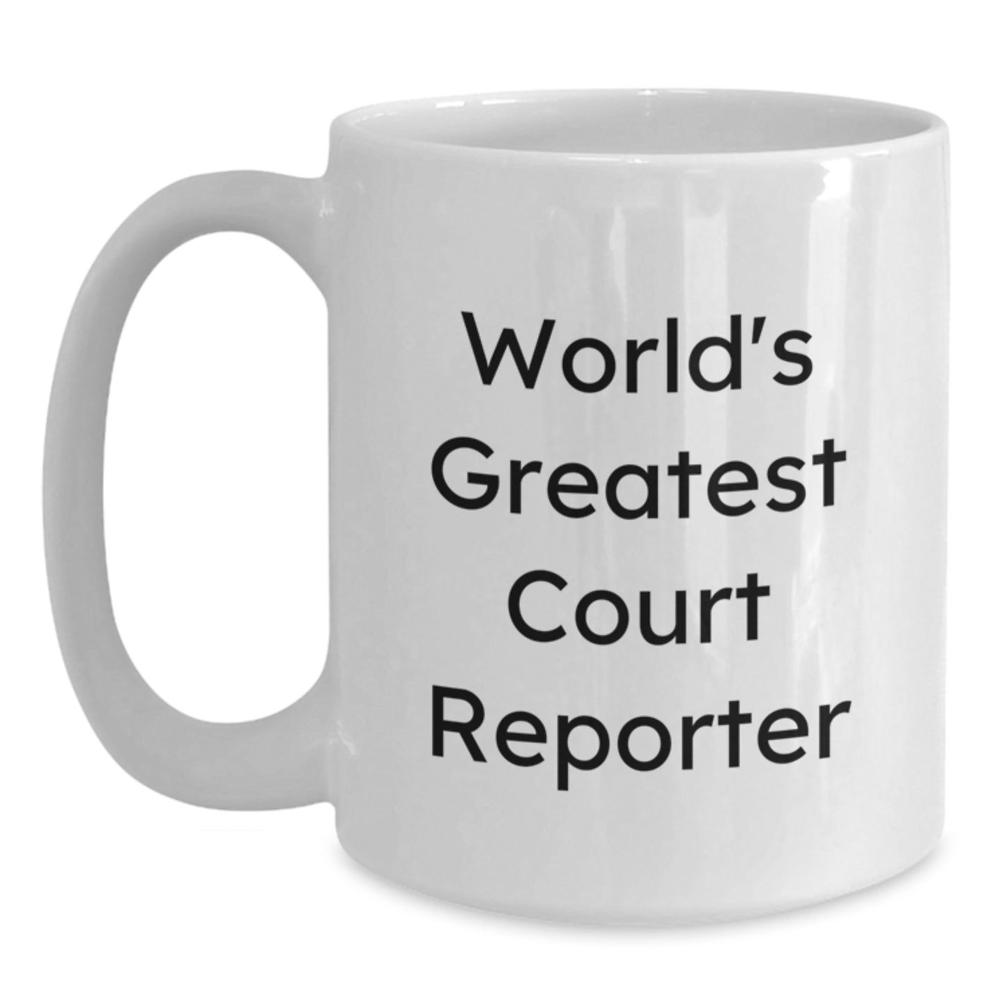 Court Reporter Keepsake White Ceramic Coffee Mug for Him Birthday Gift - Main