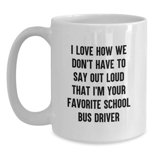 Funny School Bus Driver Gifts, White Coffee Mug for Christmas Unique Presents from Men to Friends, Family, Coworkers, or Women for School Bus Driver - Main