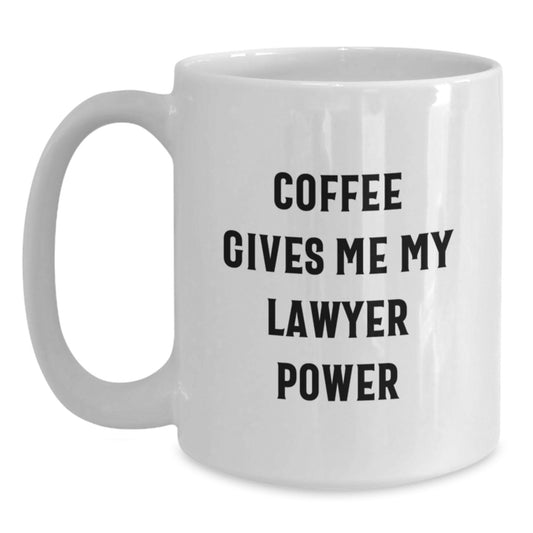 Funny Lawyer Gifts for Men from Friends, Coffee Gives Me My Lawyer Power White Coffee Mug, Christmas Unique Presents - Main