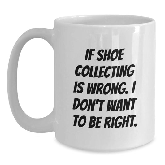 Funny Shoe Collecting White Coffee Mug Gifts for Shoe Collectors from Friends, Perfect for Christmas Unique Gifts and Men's Birthday - Main