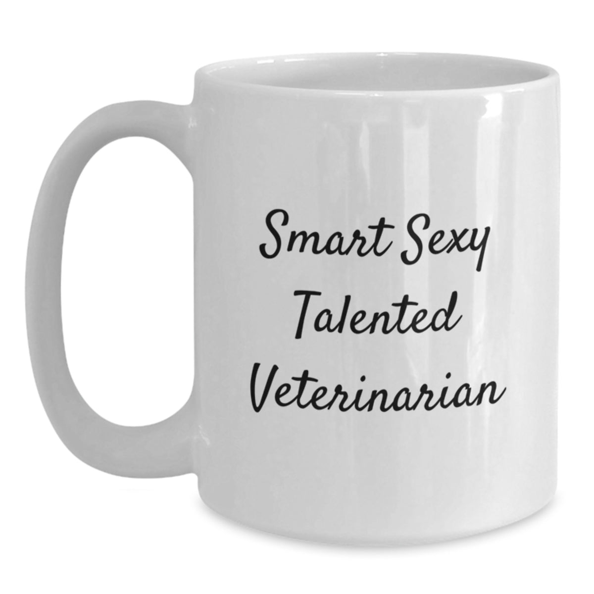Funny Veterinarian Quotes Gifts from Women, Unique Valentine's Gifts for Veterinarians, White Ceramic Coffee Mug 15oz - Main