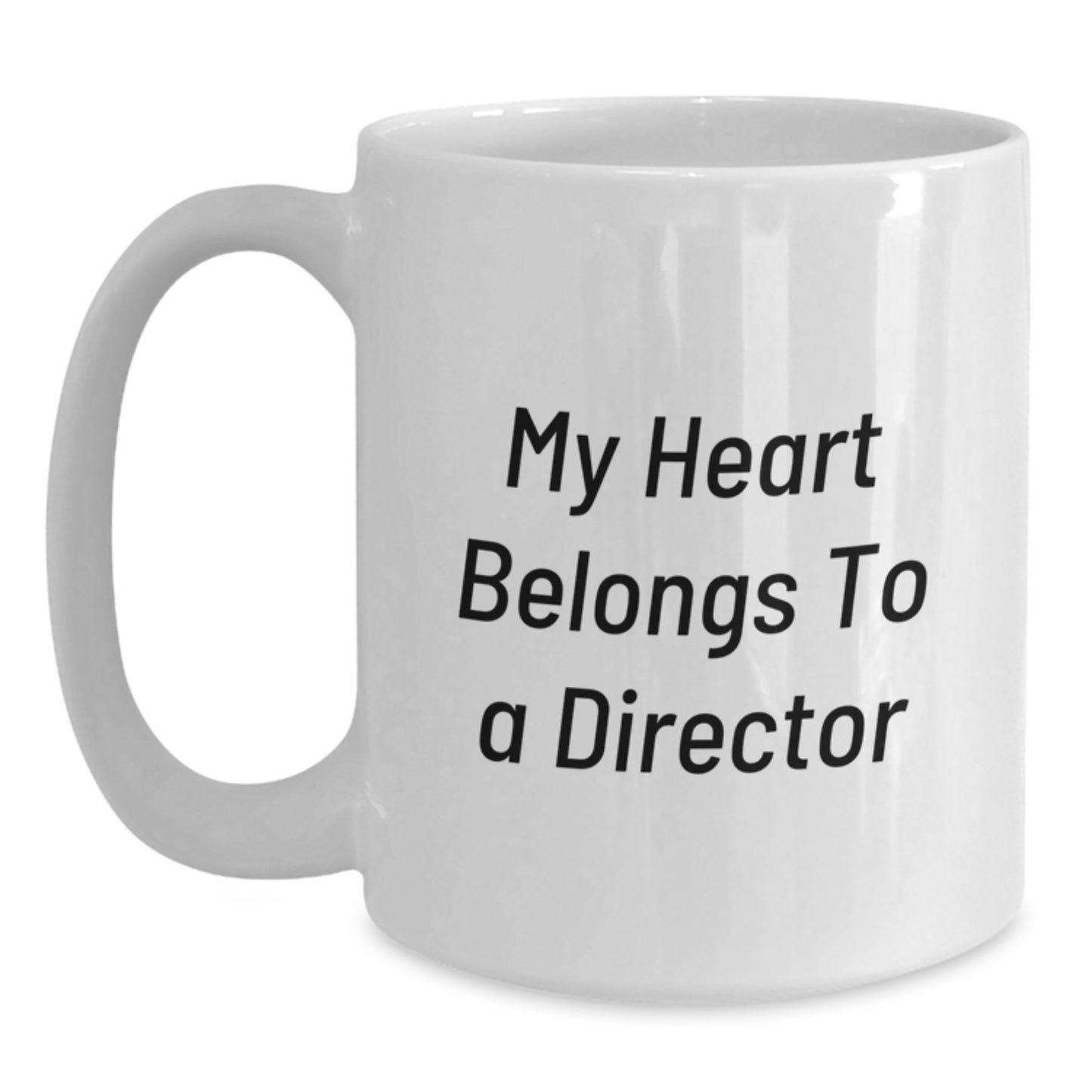 Funny Director Quote White Coffee Mug Gifts from Family to Graduation Directors, Unique Gifts for Men, Women, or Coworkers - Main