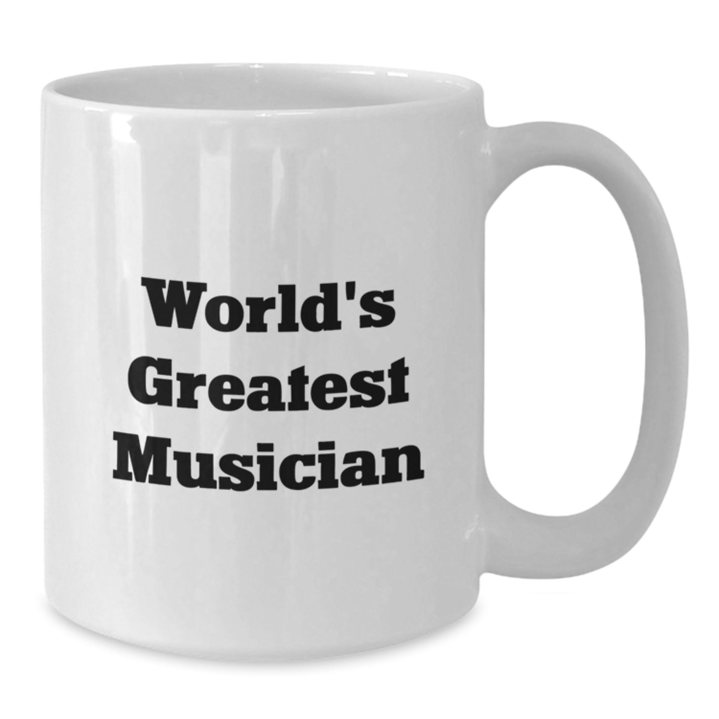 Funny Musician Gifts from Friends, World's Greatest Musician White Coffee Mug for Musician, Perfect Graduation Unique Gifts - Additional