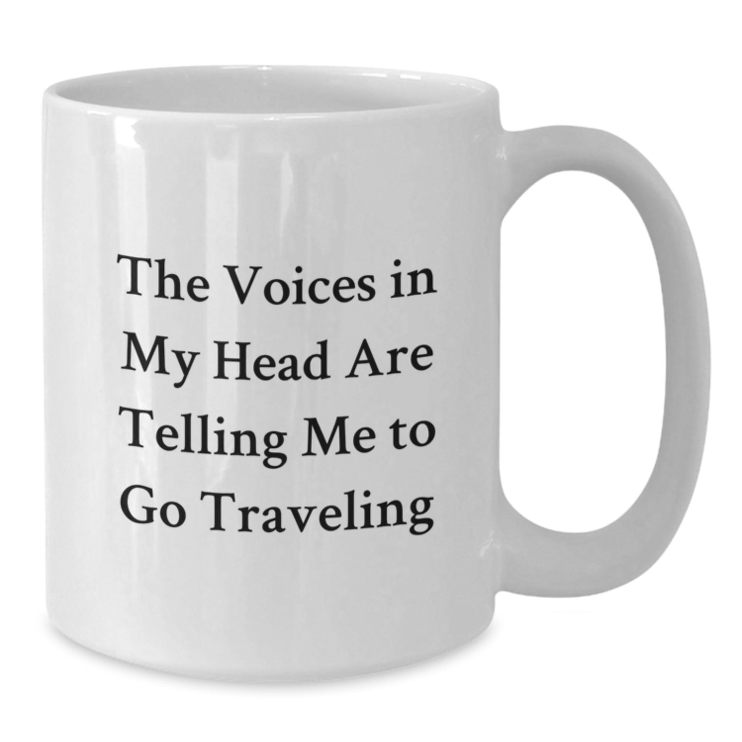 Funny Traveling Humor White Coffee Mug Gifts from Men or Women for Traveling Enthusiasts This Christmas Ideal Gift for Coworkers Friends Family - Additional