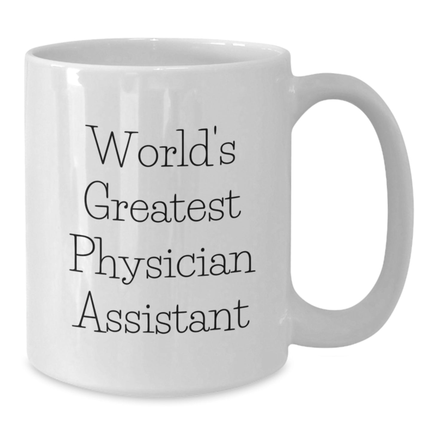 Funny Gifts for Physician Assistant, Unique White Coffee Mugs for Christmas, 'World's Greatest Physician Assistant' Quote, Gifts from Friends to Family - Additional