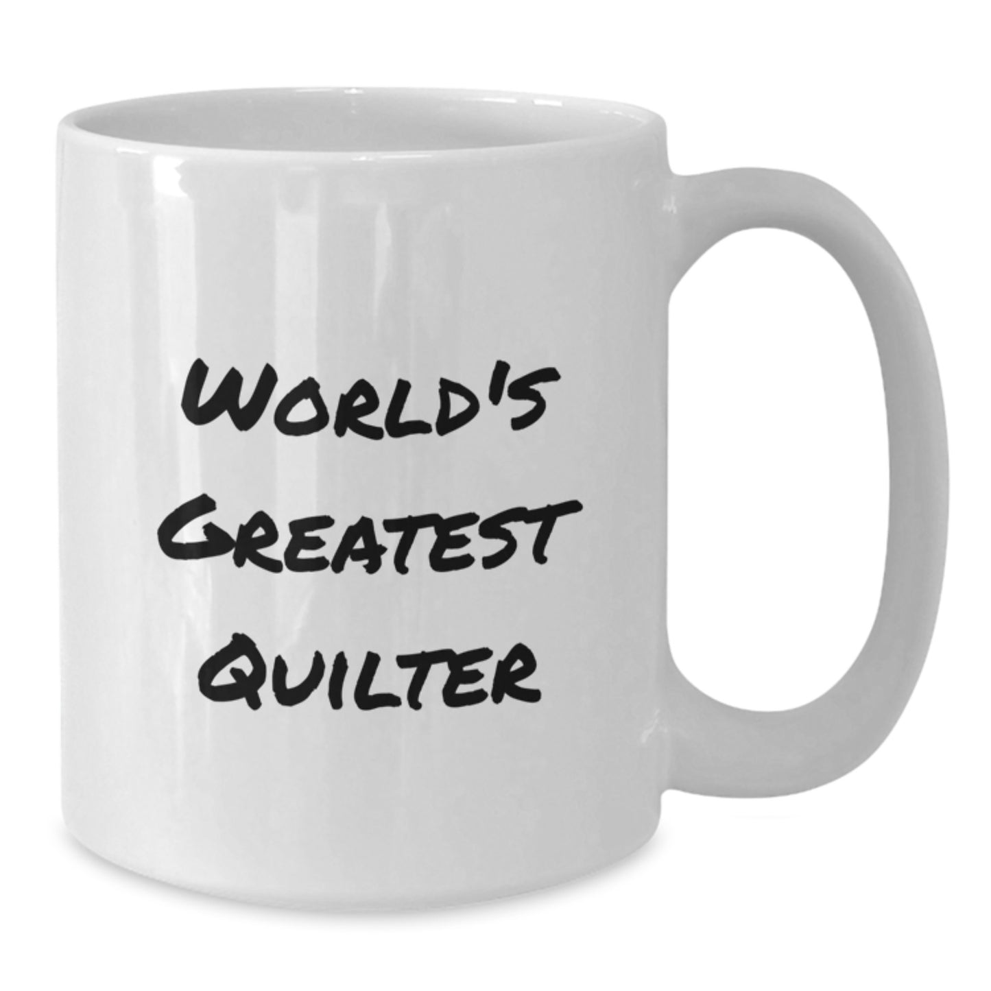 Funny Inspirational Quilter Gifts from Men for World's Greatest Quilter White Coffee Mug, Father's Day Unique Gifts - Additional
