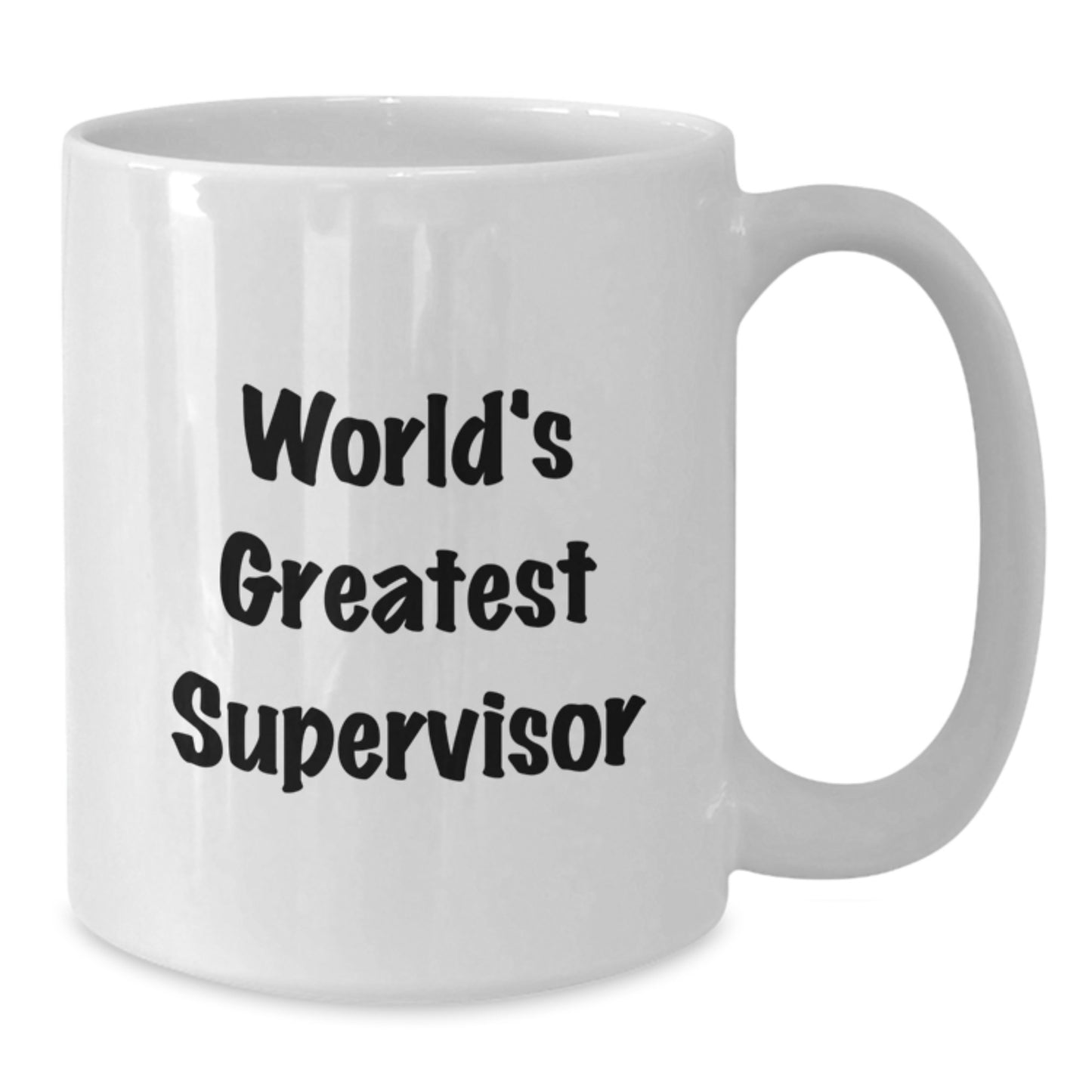 Funny Supervisor Gifts from Friends for World's Greatest Supervisor White Coffee Mug, Birthday Unique Gifts - Additional