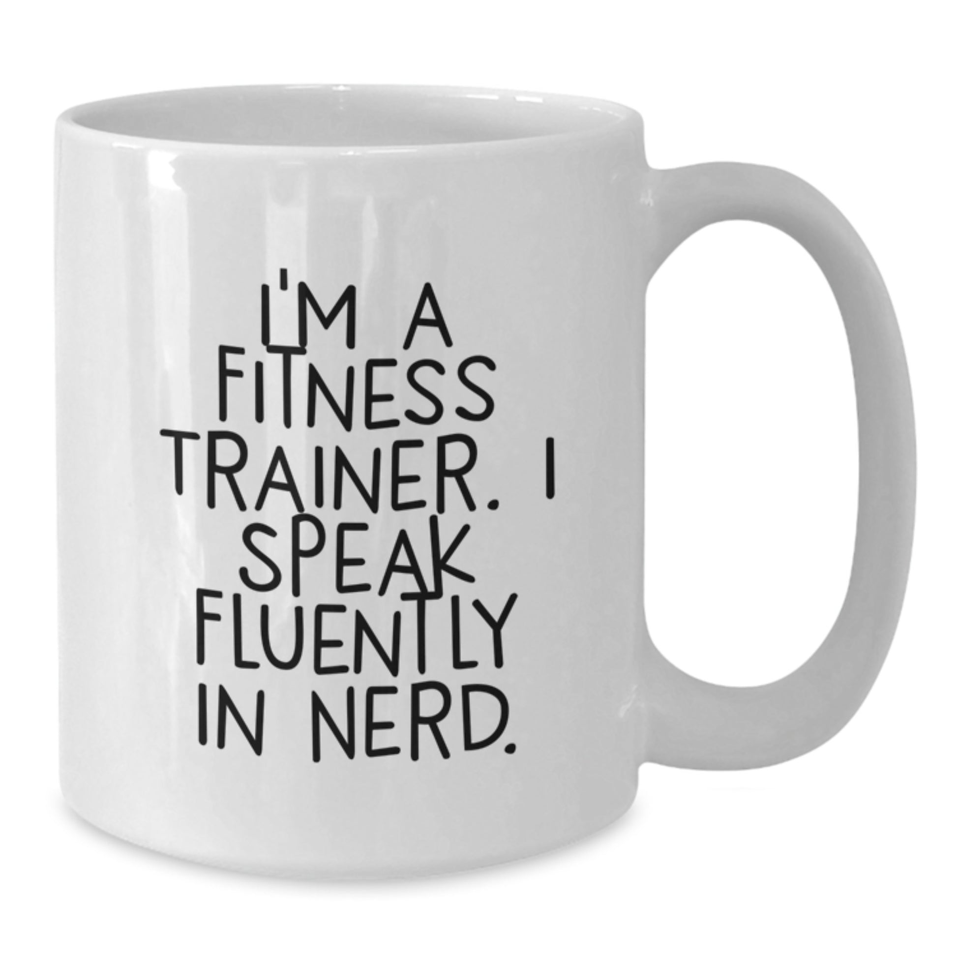 Funny Fitness Trainer Gifts from Men to Women - 'I Speak Fluently In genius.' White Coffee Mug for Christmas Unique Presents - Additional