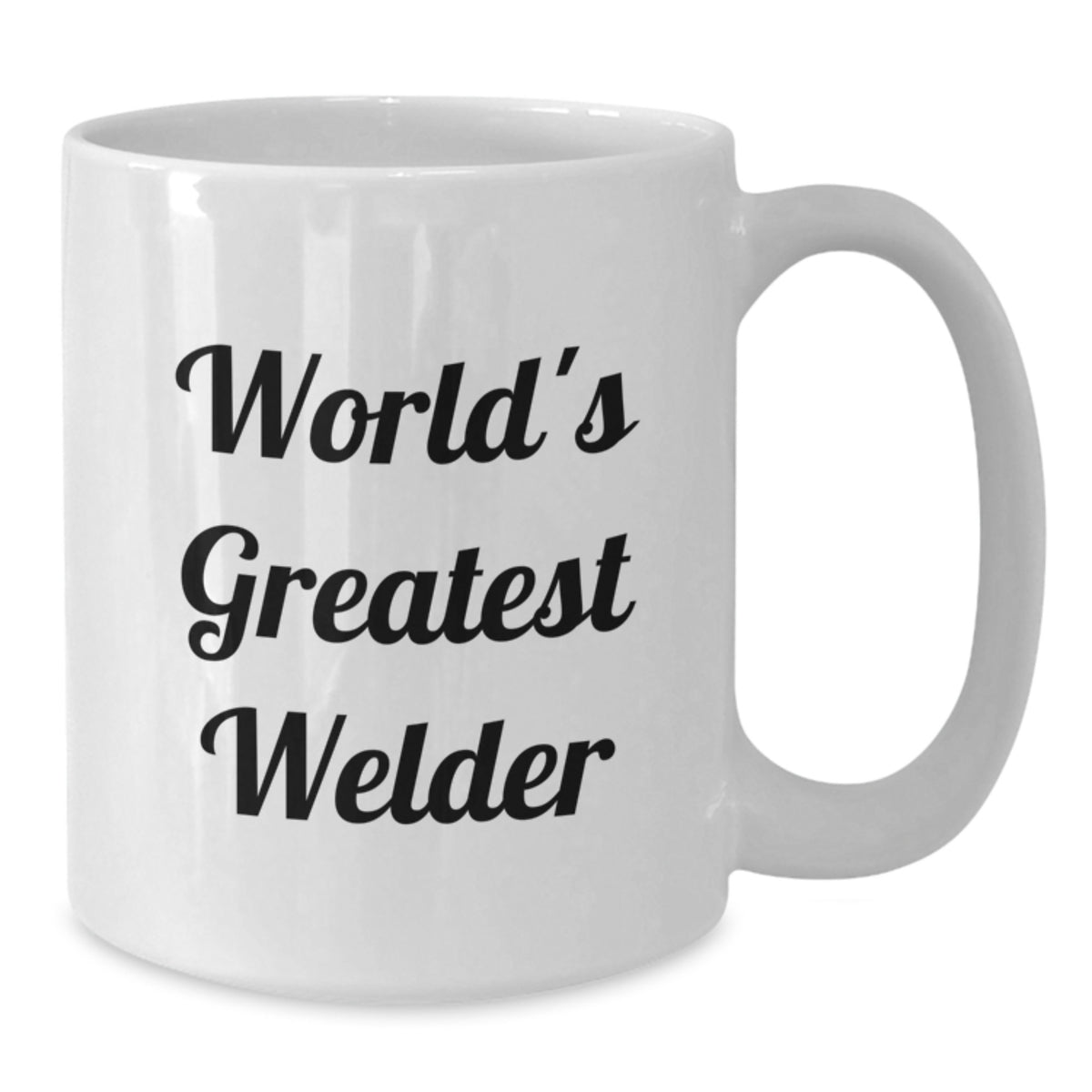 Appreciative Welder Gift - Novelty White Coffee Mug for Friends - Additional