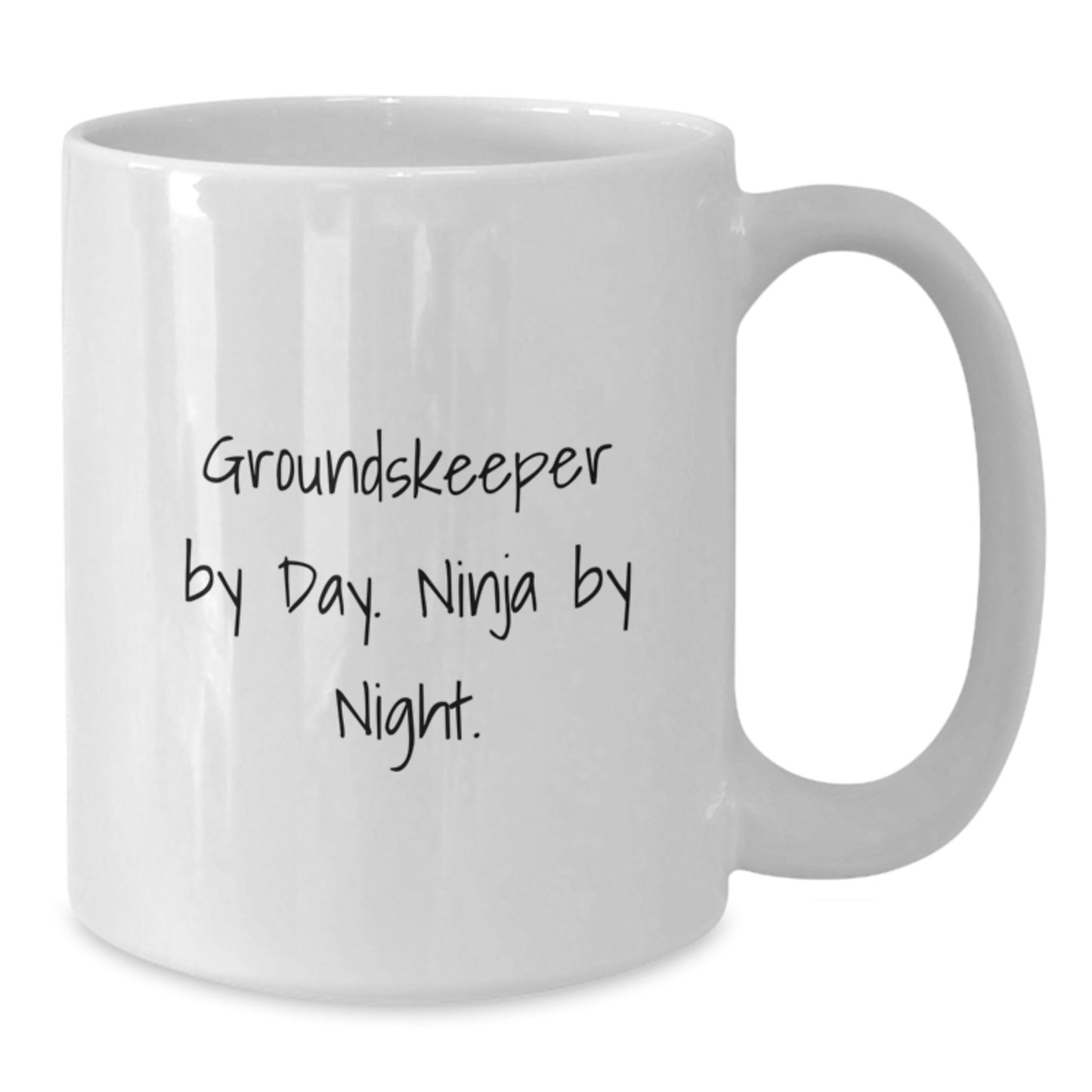 Unique Gifts from Friends for groundskeeper Men - Funny groundskeeper By Day Ninja By Night White Coffee Mug - Additional