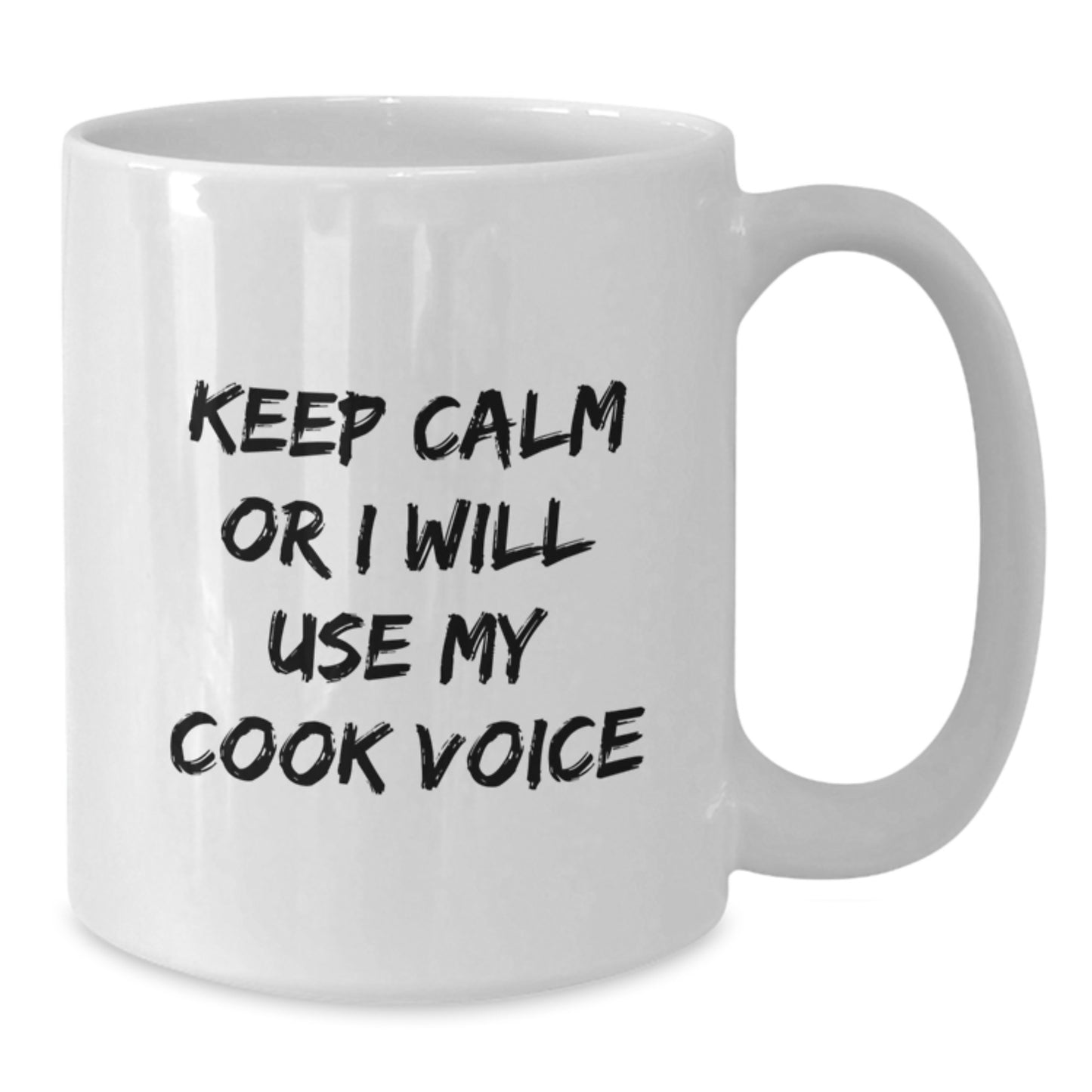 Funny Cook Gifts from Men to Friends for Valentine's, White Coffee Mug with Keep Calm Or I Will Use My Cook Voice Quote - Additional