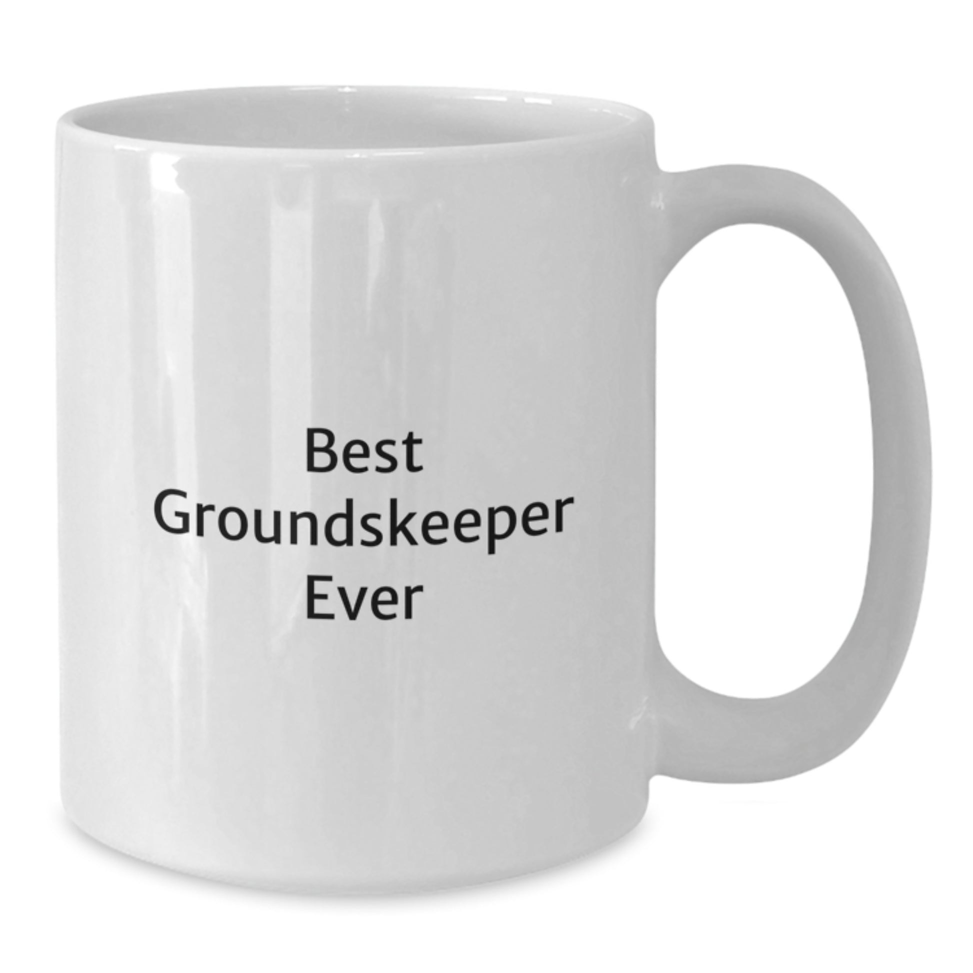 Best groundskeeper Ever Funny White Coffee Mug Gifts from Men to groundskeeper for Christmas Unique - Additional
