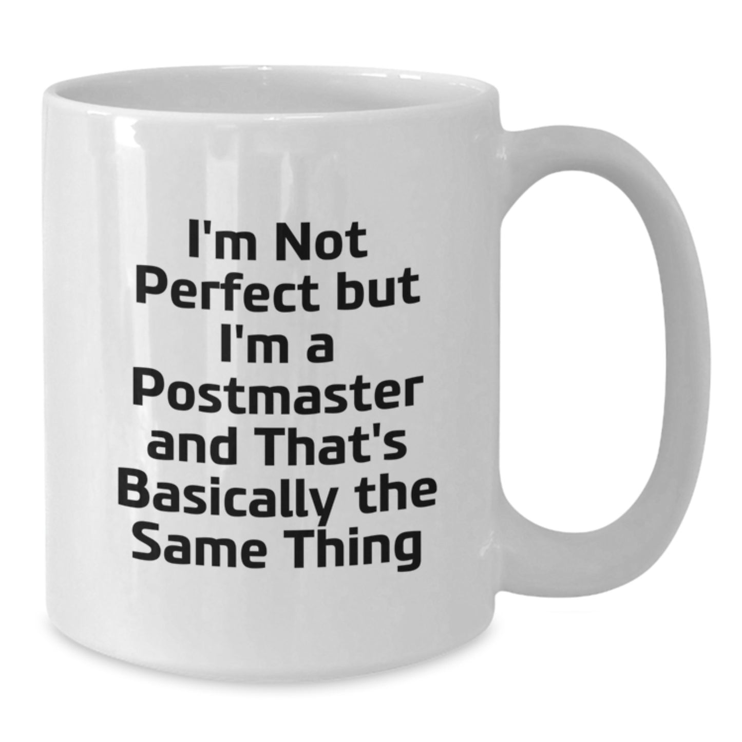 Funny Postmaster White Coffee Mug, Gifts for Postmaster from Friends, Unique Christmas Unique Gifts - Additional