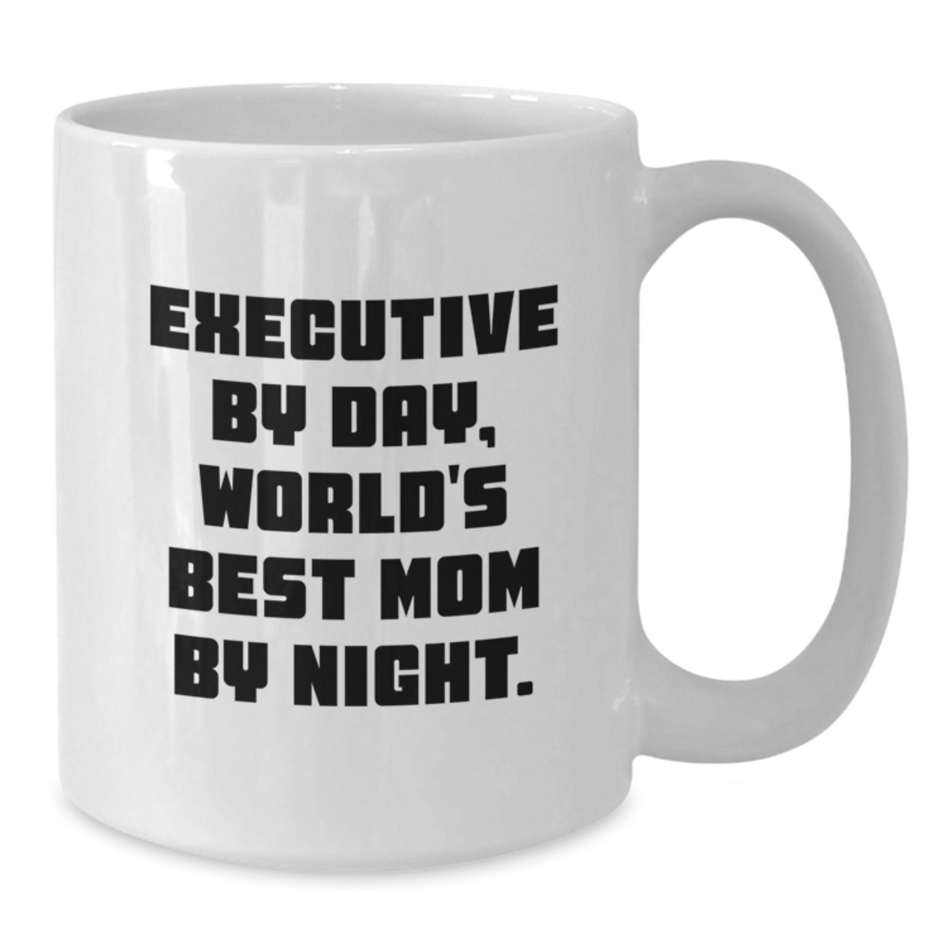 Executive Mom Gifts, Funny White Coffee Mugs for Christmas Unique Gifts from Mom to Executive Daughter or Sister - Additional