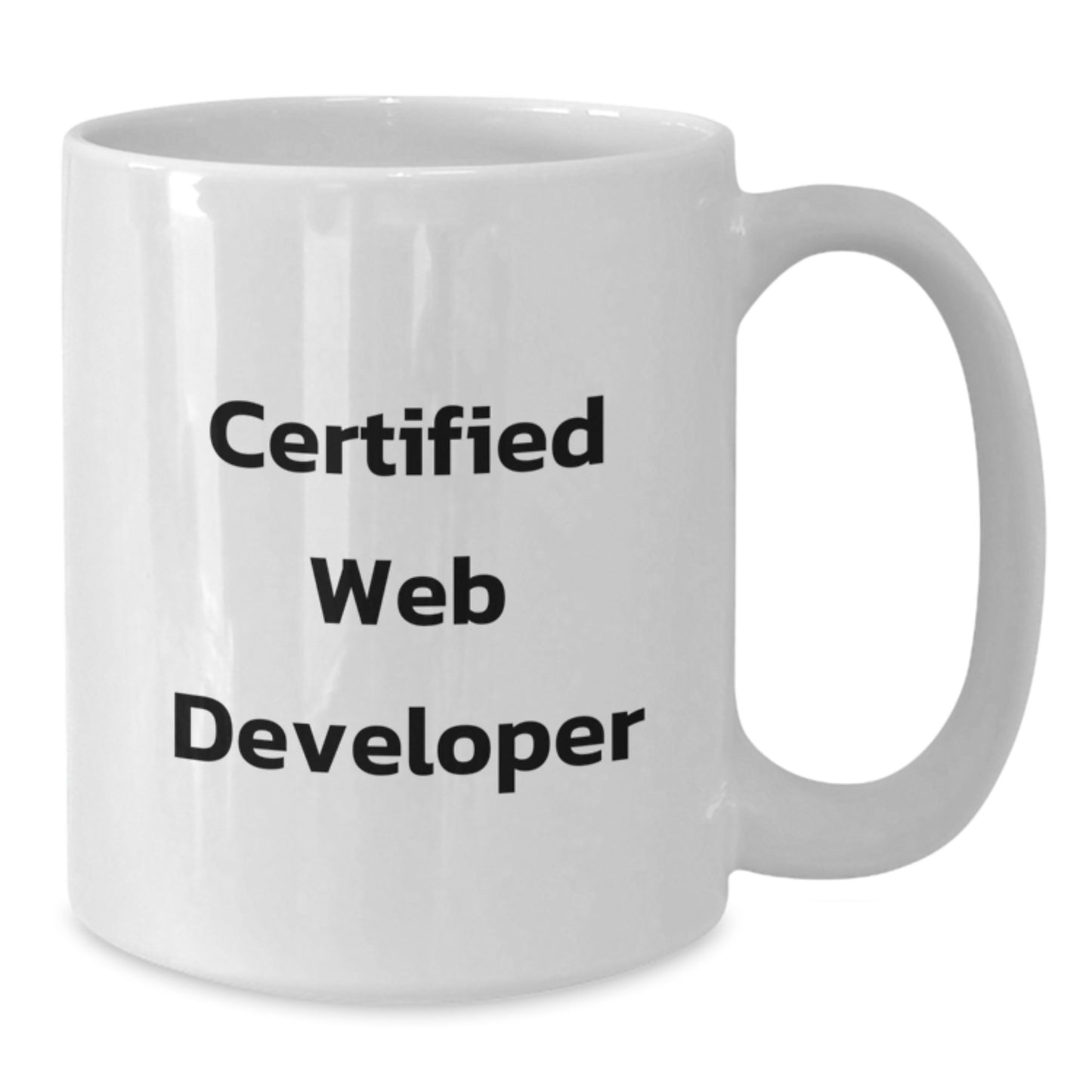Funny Web Developer Gifts for Him or Her, White Coffee Mug for Birthday, 'Certified Web Developer' Quote, Gifts from Friends or Family - Additional
