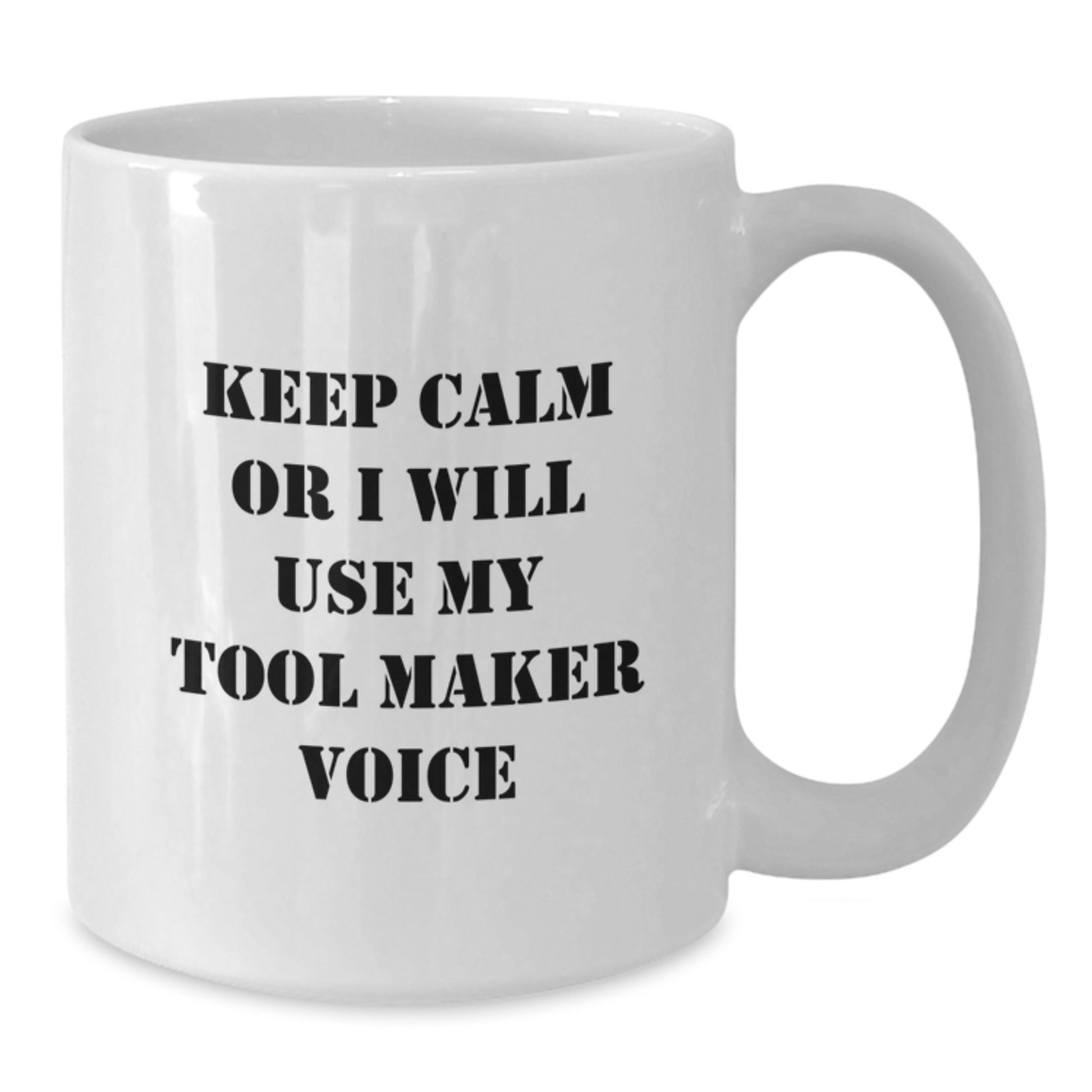 Funny Tool Maker Gifts from Friends to Gift for Tool Maker on Mother's Day Unique White Coffee Mugs - Additional