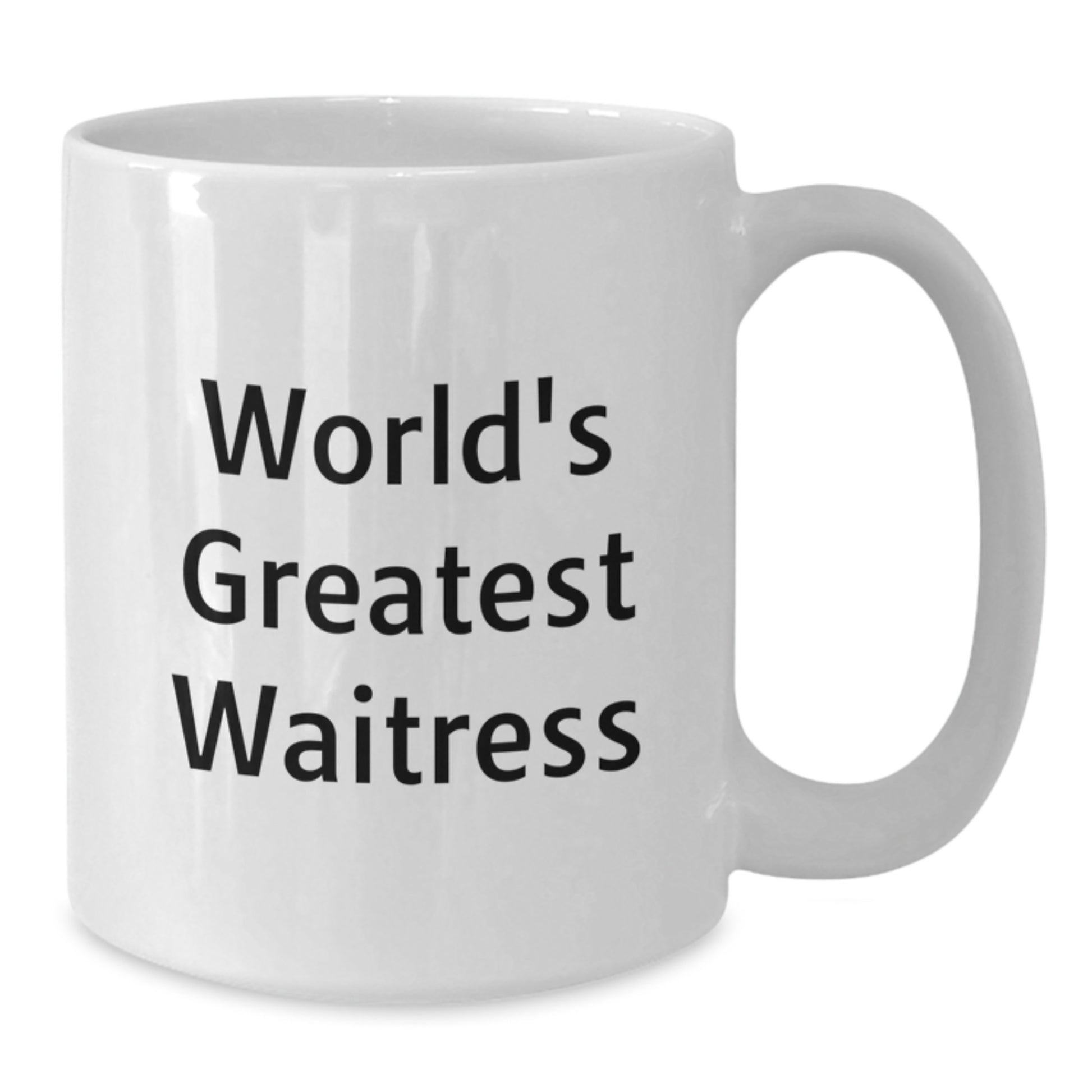 Funny Quote Waitress White Coffee Mug Gifts from Friends on Valentine's - Additional