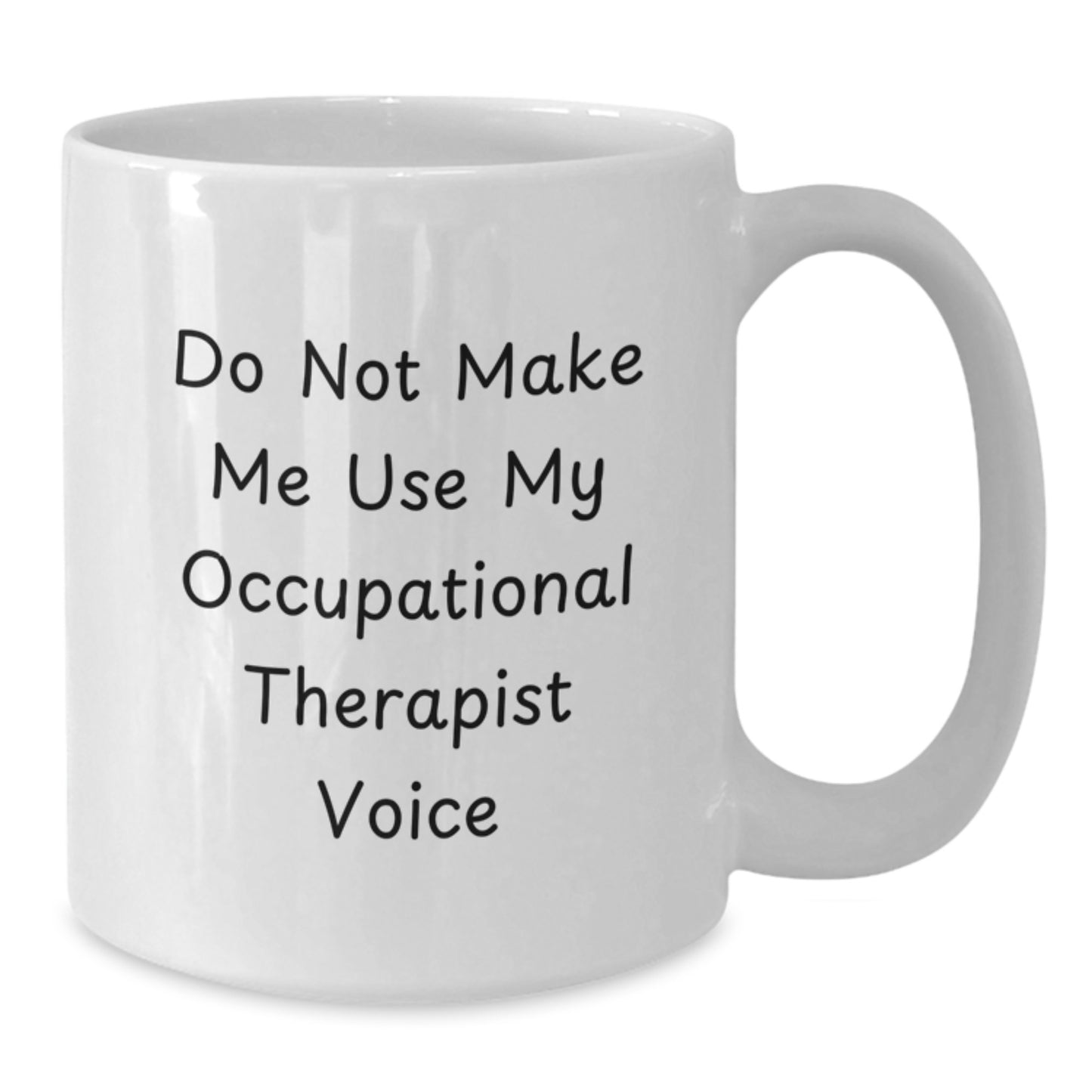 Occupational Therapist Keepsake White Mug for Him Birthday Gift - Additional