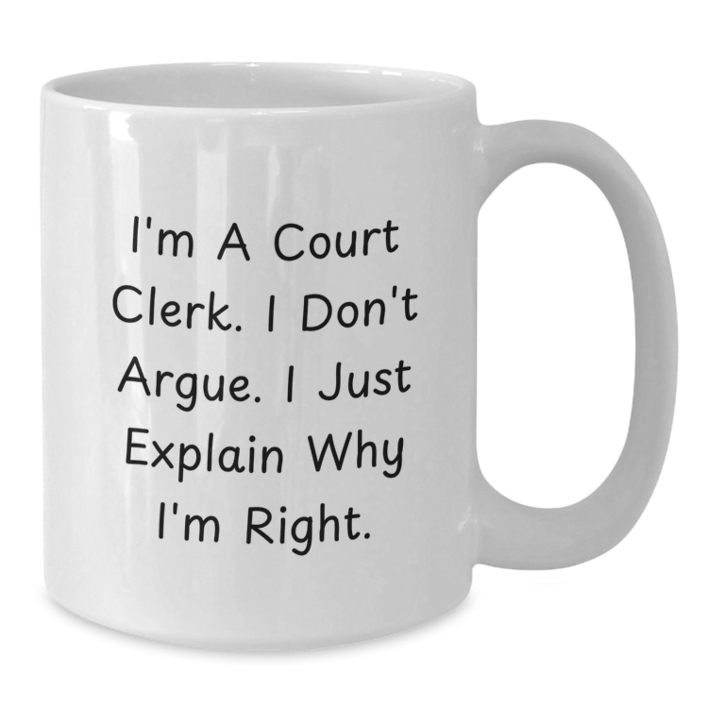 Funny Court Clerk Unique Gifts for Her, White Coffee Mug from Friends - Inspirational Court Clerk Quote - Additional