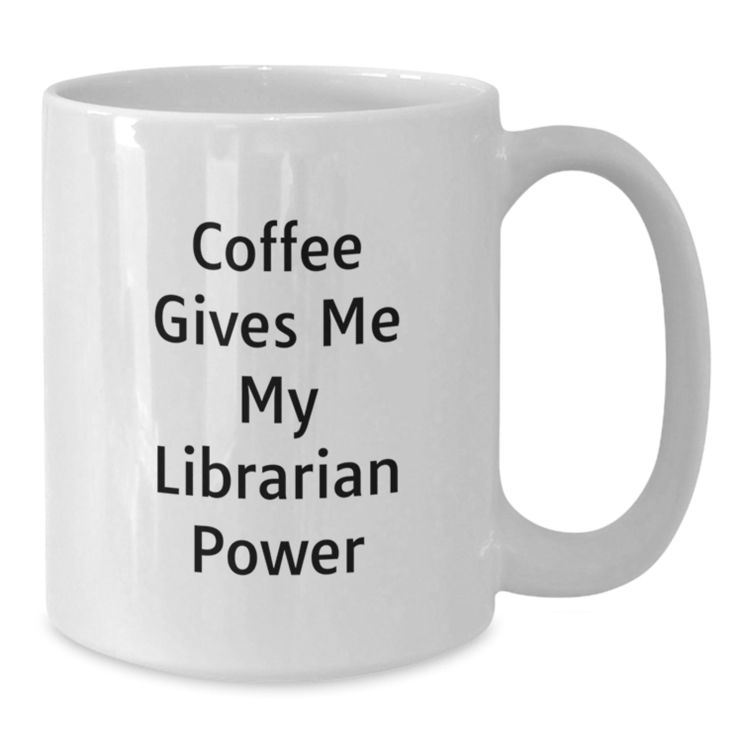 Funny Librarian Gifts for Librarian Friends, White Coffee Mug with 'Coffee Gives Me My Librarian Power' Quote, Christmas Unique Gifts from Friends to Librarian - Additional