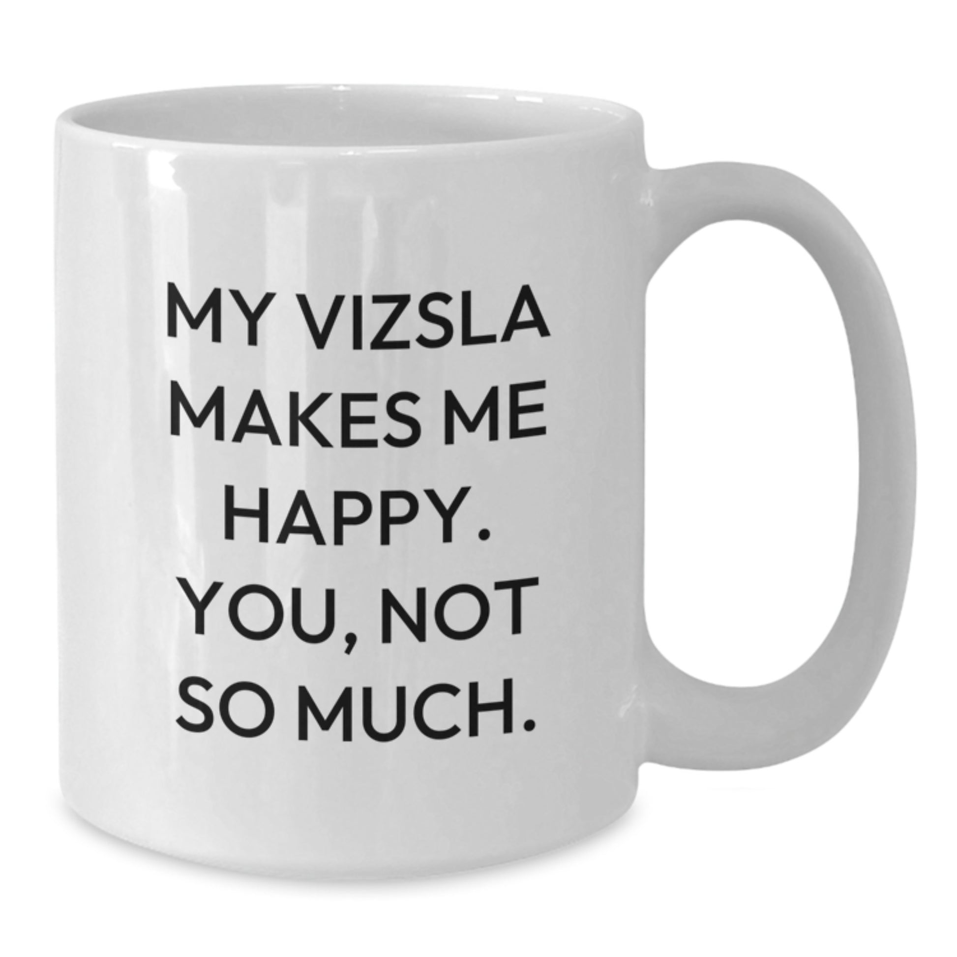 Funny Vizsla Dog Lover Gifts for Men from Friends on Birthday - White Coffee Mug - Additional