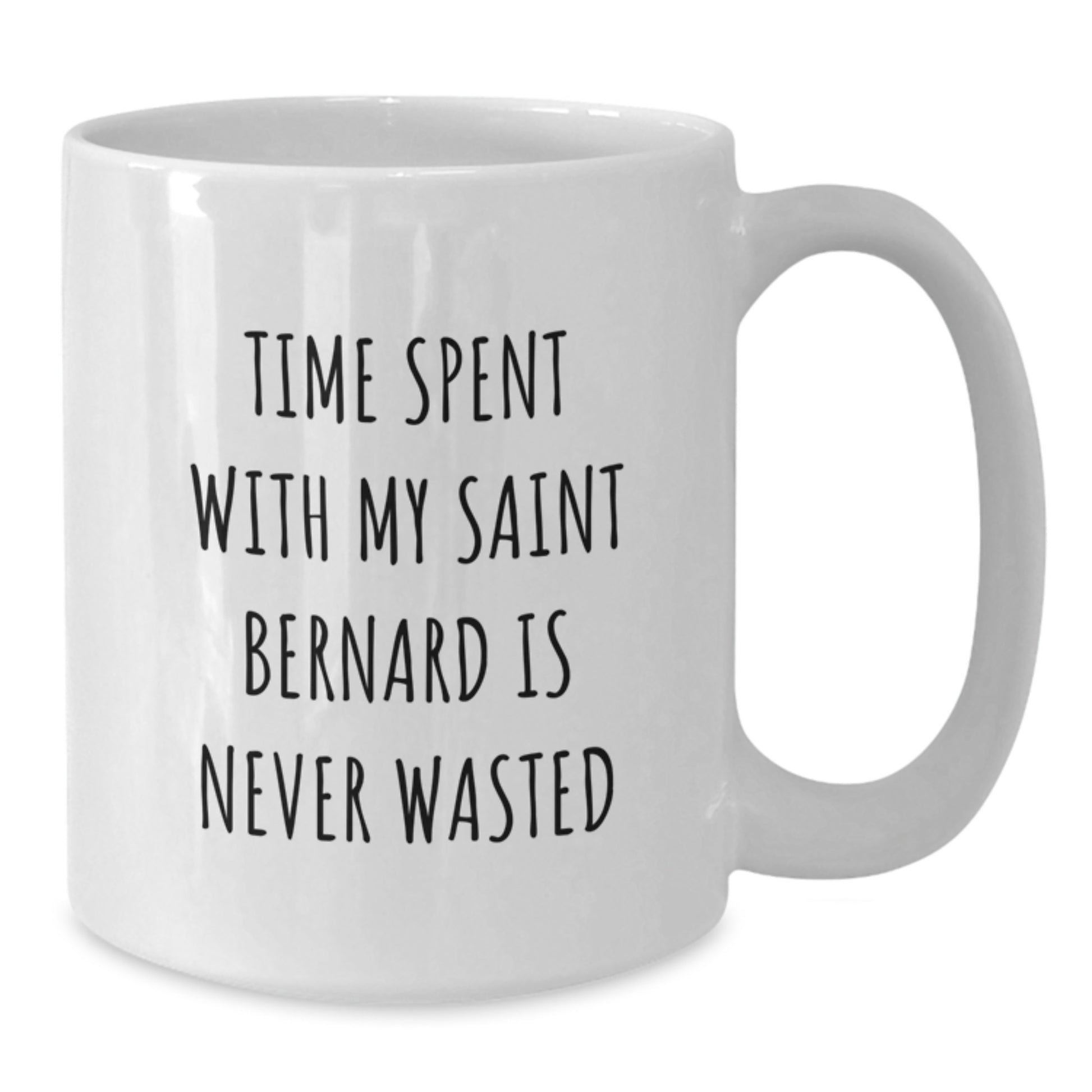 Saint Bernard Dog Lovers Funny Quotes White Coffee Mugs Gifts from Men to Saint Bernard Dog Owners for Birthday Unique Gifts - Additional