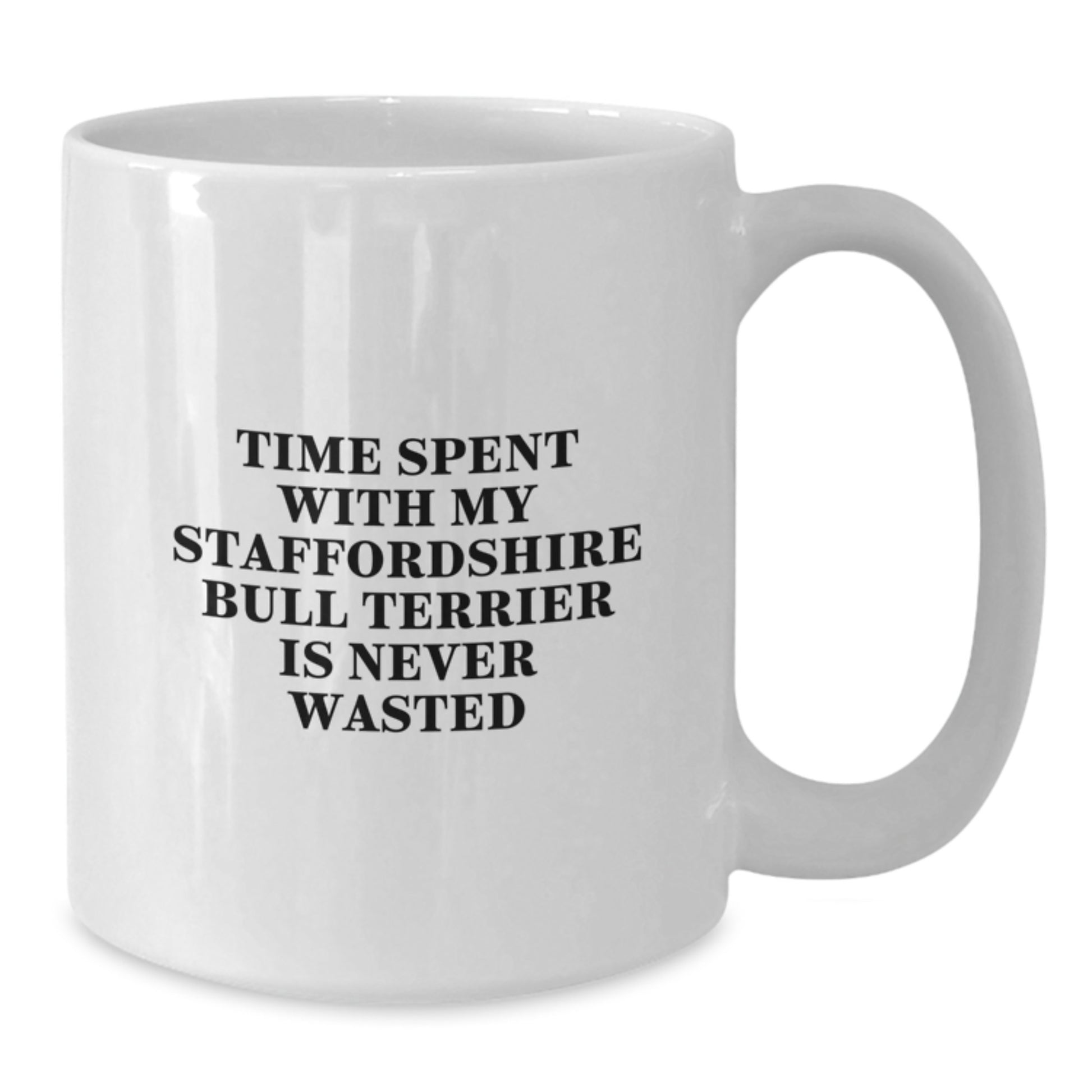 Funny Staffordshire Bull Terrier Dog Gifts for Men - Unique Birthday Unique Gifts from Friends to Enjoy Time Spent with Staffordshire Bull Terriers - Additional