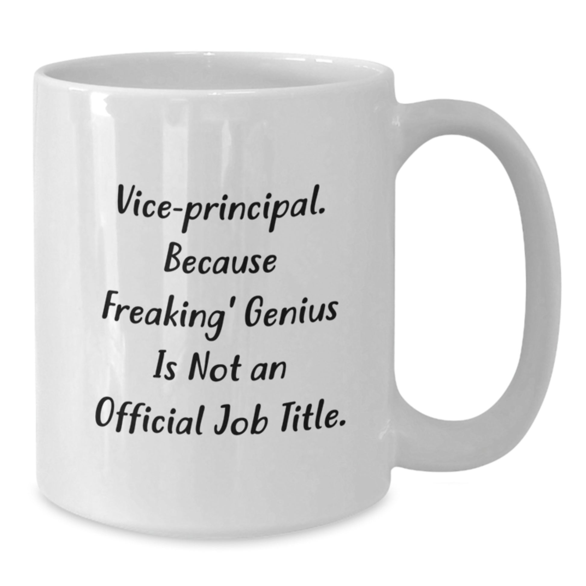 Funny Vice Principal Gifts from Friends for Vice Principal Men White Coffee Mug, Vice Principal Humor, Graduation Unique Gifts - Additional