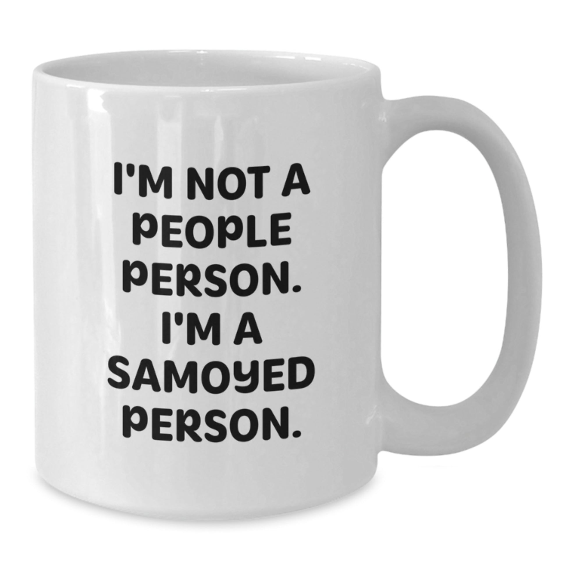 Samoyed Dog White Coffee Mug Gift for Dog Lover Funny Quote for Men Women Friends Valentine's Unique - Additional