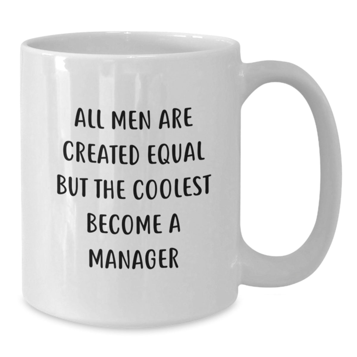 Funny Manager White Coffee Mugs Gifts from Men to Graduation Unique Gift for New Manager, Inspirational Quote by Best Seller - Additional