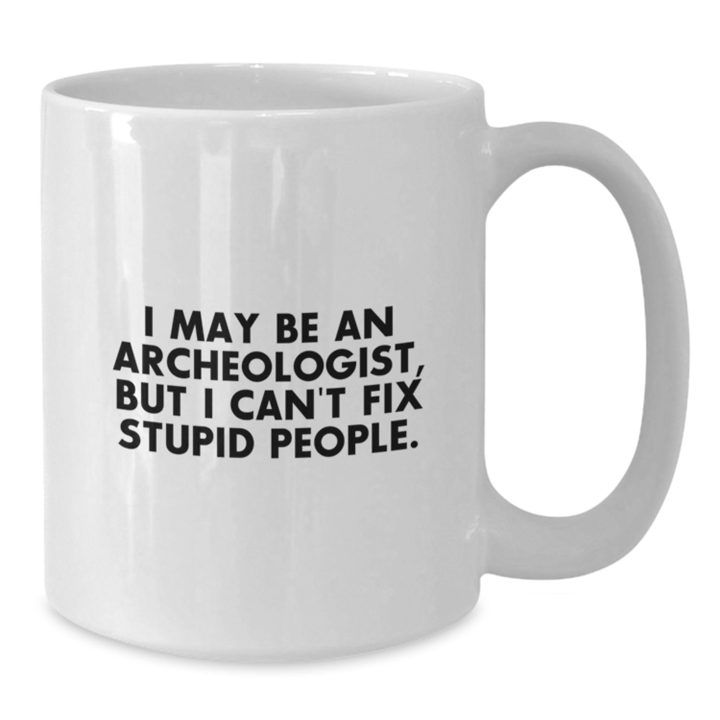 Graduation Unique Gifts for Archeologists Funny White Coffee Mugs from Friends, Archeologist Enthusiasts, Men, Women - Additional