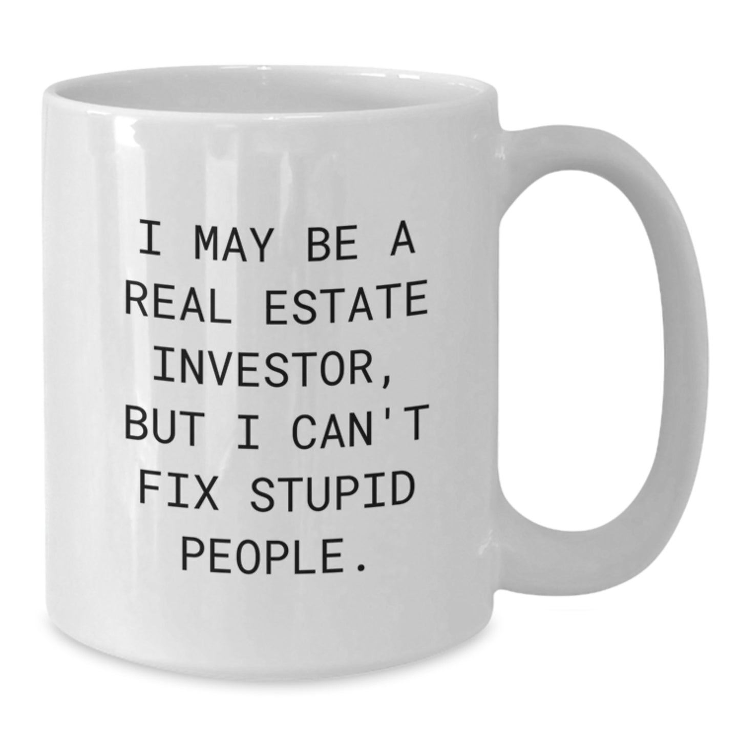 Gifts from Friends for Real Estate Investor Men, Funny White Coffee Mug for Real Estate Investor Graduation Unique - Additional