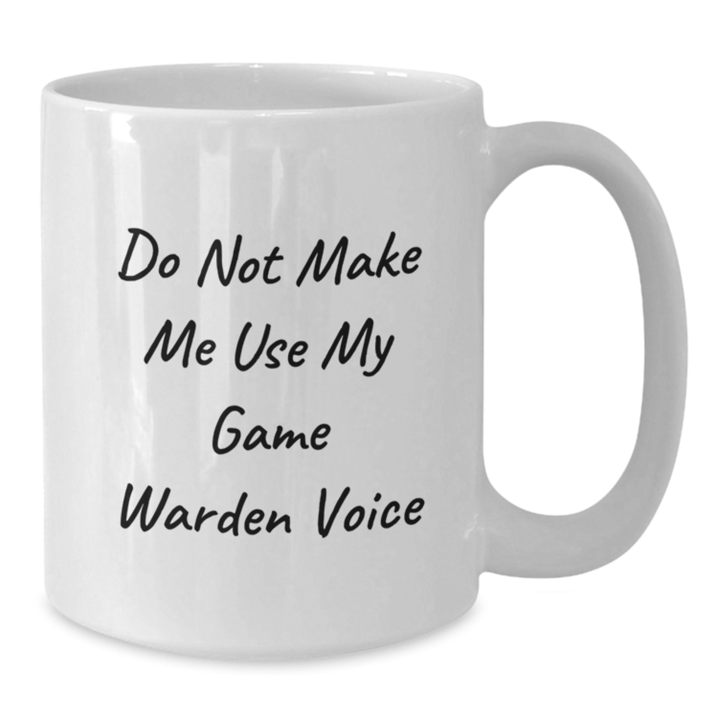 Game Warden White Coffee Mug for a Best Friend Companion Birthday Gift - Additional