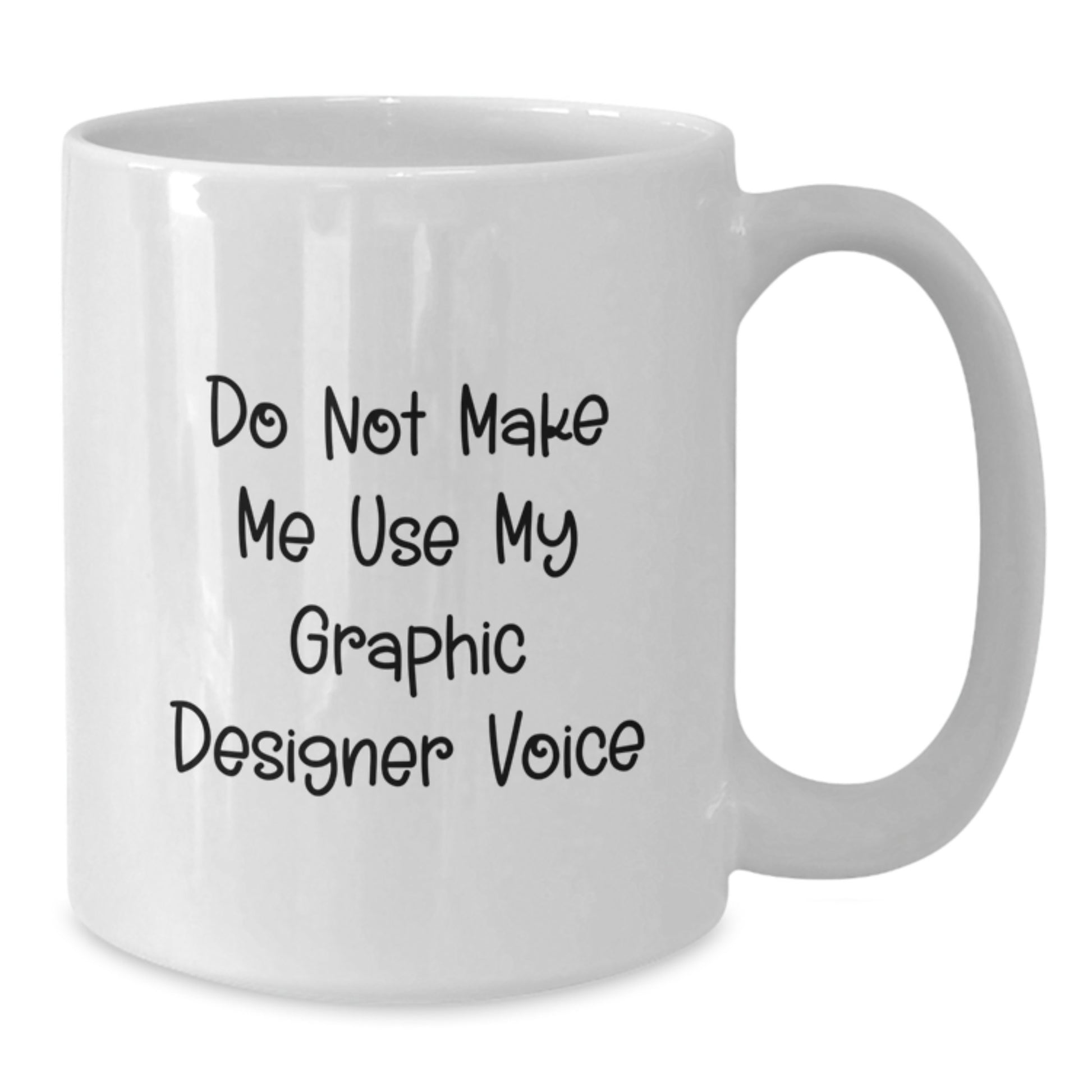 Graphic Designer Keepsake White Coffee Mug for Him Birthday Gift - Additional