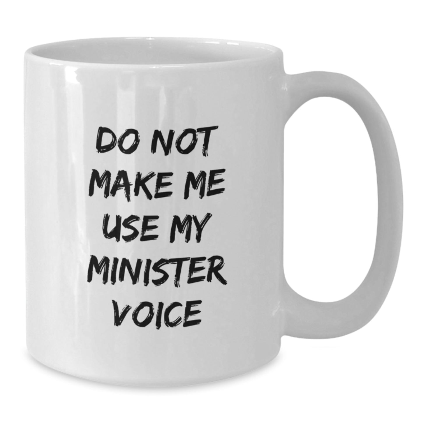 Funny Minister Gifts from Friends for Men White Coffee Mug - Christmas Unique Presents for Minister Lover, Humorous Quote - Additional